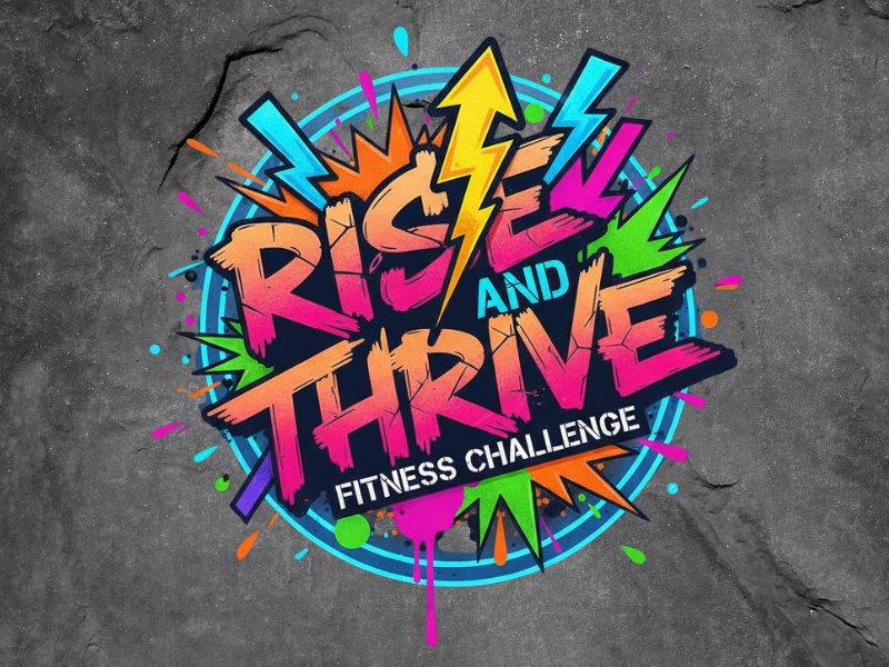 Rise and Thrive challenge